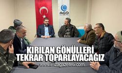 "Kırılan gönülleri tekrar toparlayacağız!"