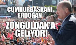 Cumhurbaşkanı Erdoğan Zonguldak'a geliyor!