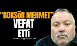 “Boksör Mehmet” yaşam savaşını kaybetti…