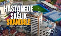 Zonguldak Atatürk Devlet Hastanesi'nde sağlık skandalı!