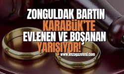 Zonguldak, Bartın, Karabük'te evlenen ve boşanan sayıları yarışıyor!