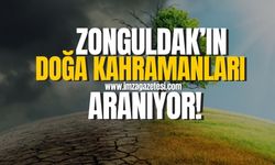 Zonguldak'ın Doğa Kahramanları Aranıyor...
