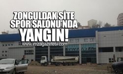 Zonguldak Site Spor Salonu'nda yangın!