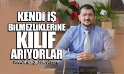 Kendi iş bilmezliklerine kılıf arıyorlar!