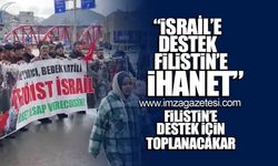 İsrail'e destek, Filistin'e ihanet!