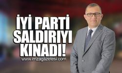 İYİ Parti saldırıyı kınadı!