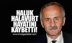 Haluk Halavurt hayatını kaybetti!