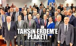 Tahsin Erdem'e plaket!