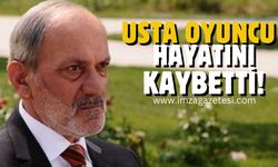 Usta Oyuncu Hayatını Kaybetti!