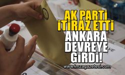 AK Parti, seçim sonuçlarına itiraz etti Ankara devreye girdi!