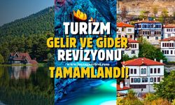 Turizm gelir ve gider revizyonu tamamlandı... Zonguldak, Bartın, Kastamonu, Karabük, Bolu tabloda yer aldı mı?