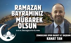 Zonguldak Spor Basket 67 Başkanı Kanat Tan Ramazan Bayramı mesajı...