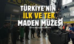 Türkiye’nin ilk ve tek Maden Müzesi Zonguldak'ta!
