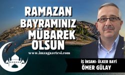 Ömer Gülay Ramazan Bayramı mesajı...