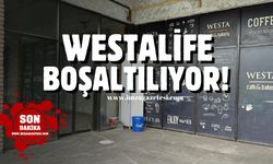 Kapatma kararının ardından Westalife AVM boşaltılıyor!