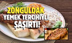 Zonguldak yemek tercihiyle şaşırttı!