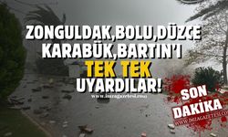 Zonguldak, Bartın, Karabük, Kastamonu, Düzce ve Bolu için flaş uyarı!