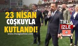 Zonguldak'ta 23 Nisan coşkusu!