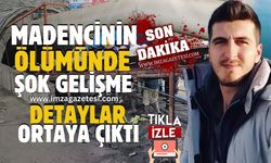 Zonguldak'ta vefat eden madencinin ölümünde şok detay!