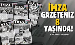 Kamu adına gazeteciliği ilke edinen İMZA Gazeteniz 8 yaşında…