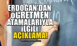 Cumhurbaşkanı Recep Tayyip Erdoğan'dan öğretmenlere atama açıklaması! Hangi branştan kaç öğretmen atanacak?