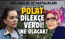 Fenomen Dilan Polat,dilekçe verdi. Şimdi ne olacak?