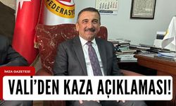 Vali Hacıbektaşoğlu’dan kaza açıklaması!