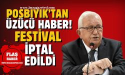 Posbıyık'tan üzücü haber! Festival iptal edildi