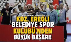 KDZ. Ereğli Belediye Spor Kulübü'nden büyük başarı!