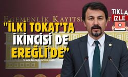 Zonguldak CHP Milletvekili Eylem Ertuğrul "İlki Tokat’ta İkincisi de Ereğli'de"