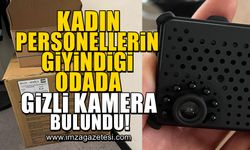 Kadın personellerin soyunma odasında gizli kamera bulundu