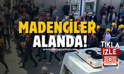 Madenciler alanda!