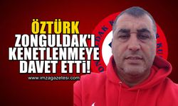 Şükrü Öztürk'ten Zonguldak'a kenetlenme çağrısı!