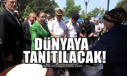 Tarihi, doğası ve kültürü dünyaya tanıtılacak!