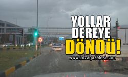 Yollar dereye döndü!