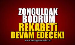 Zonguldak-Bodrum rekabeti devam edecek!