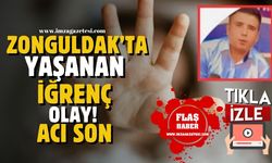 Zonguldak'ta yaşanan çocuk istismarı ve acı son!