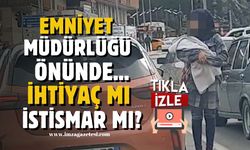 Emniyet Müdürlüğü önünde... İhtiyaç mı istismar mi?