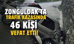 Zonguldak'ta trafik kazalarında 46 kişi hayatını kaybetti!