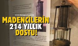 Madencilerin 214 yıllık dostu sergileniyor!