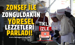 Zonguldak'ın Lezzetleri Yarışmada Parladı… ZonŞef'te Yöresel Tatlar Zirvede!