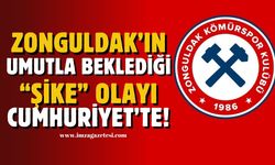 Zonguldak'ın umutla beklediği "Şike" olayı Cumhuriyet'te!