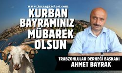 Ahmet Bayrak Kurban Bayramı mesajı...