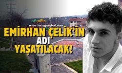 Alaplı'da Emirhan Çelik'in adı yaşatılacak...