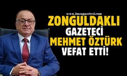 Gazeteci Mehmet Öztürk vefat etti!