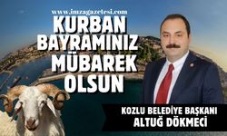 Kozlu Belediye Başkanı Altuğ Dökmeci Kurban Bayramı mesajı...