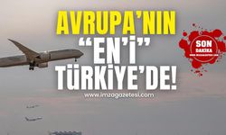 Avrupa'nın En Yoğun Trafik Hacmine Sahip Havalimanı Türkiye'de!
