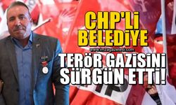 CHP’li belediye, terör gazisini sürgün etti!