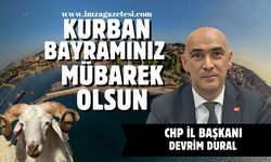 Chp İl Başkanı Devrim Dural Kurban Bayramı mesajı...