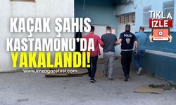 Kaçak şahıs Kastamonu'da yakalandı!